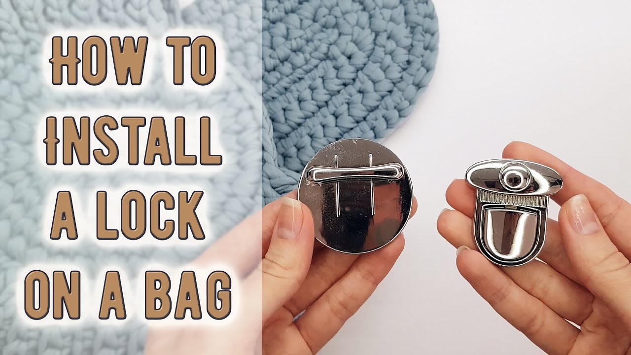 How to install a lock on a crocheted bag with USEFUL TIPS || Crochet bags TUTORIAL