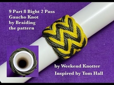 9 Part 8 Bight 2 Pass Gaucho Knot Braiding Tutorial