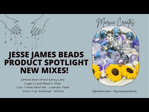 Jesse James Beads product Spotlight - New Mixes!