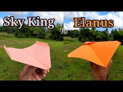 Sky King vs Elanus Paper Planes Flying Comparison and Making Tutorial