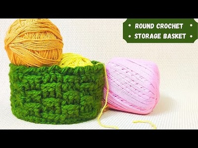 DIY Round Crochet Storage Basket Tutorial