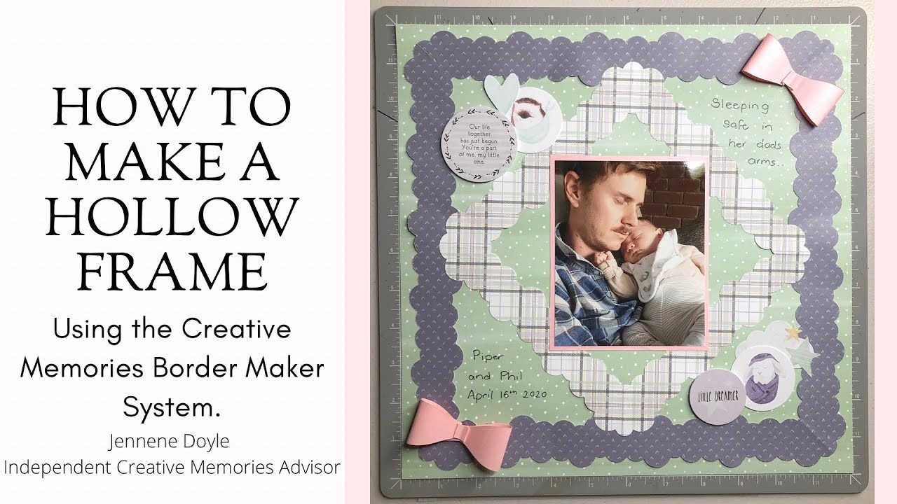 How to make a Hollow Frame using the Creative Memories Border Maker System.