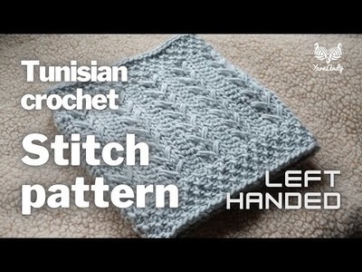 [Left handed] Free Tunisian crochet stitch pattern - silver spruce [CC]