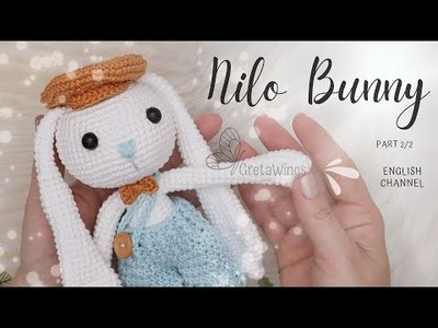 Nilo Bunny Part 2.2 Amigurumi Crochet tutorial-Sub ????????????????. GretaWings in English