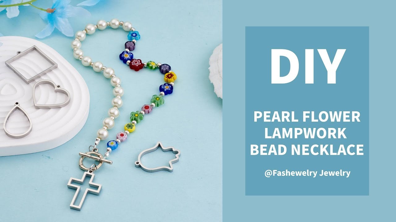 How to Make Beaded Necklace with Pearls & Flower Lampwork Beads | Fashewelry