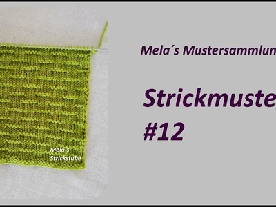 Strickmuster #12. knitting pattern