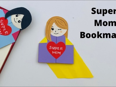 DIY Paper Super Mother Corner Bookmark. Mother's Day Gift Idea.super mom craft. Paper Craft