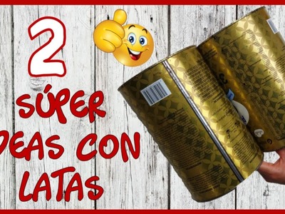 2 SÚPER IDEAS RECICLANDO LATAS DE LECHE - manualidades para vender o regalar - Crafts with milk cans