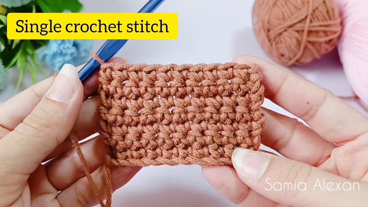 Crochet basics| 2- single crochet stitch | basic stitches