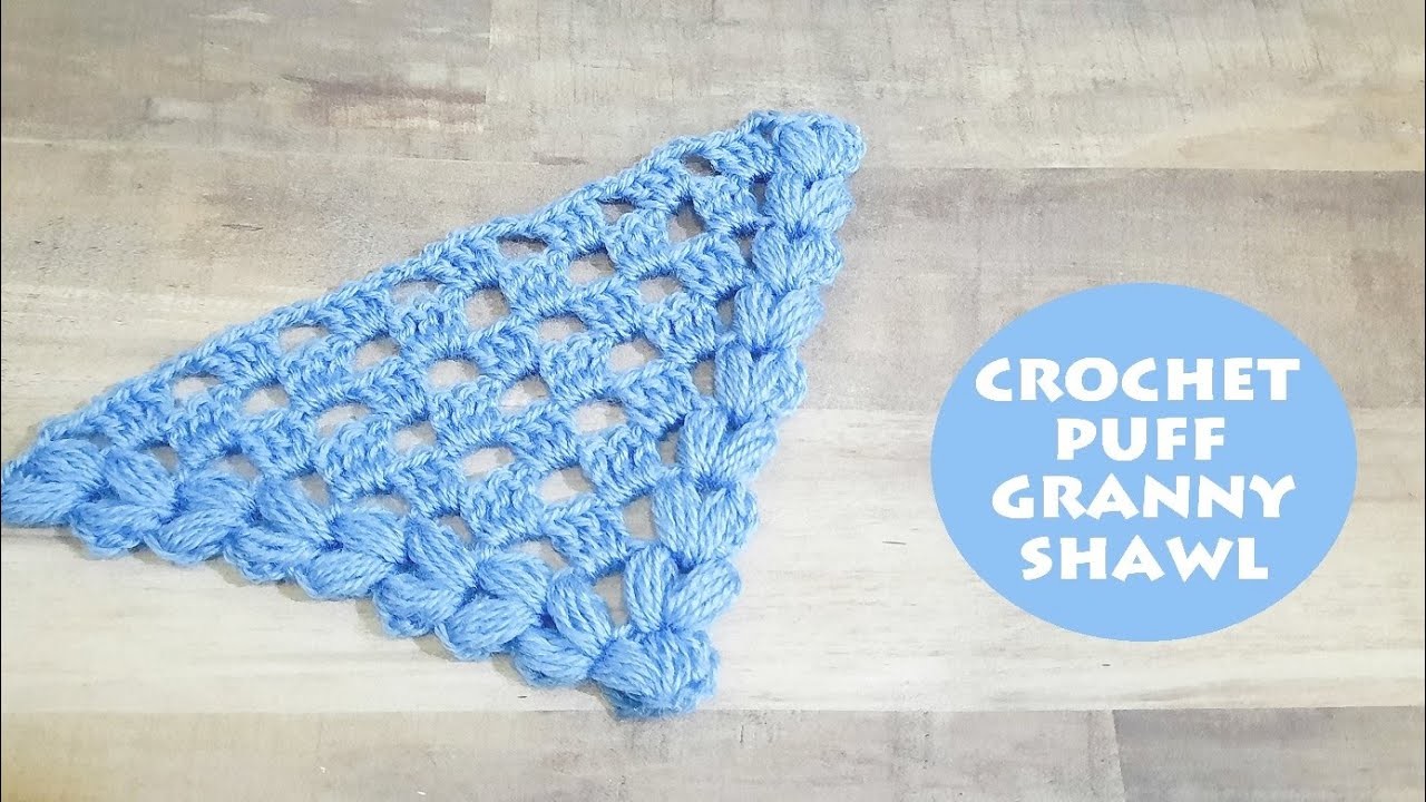 Crochet Granny Puff Shawl | Crochet With Samra