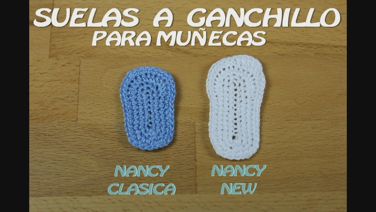 Suelas a ganchillo ó crochet para Nancy