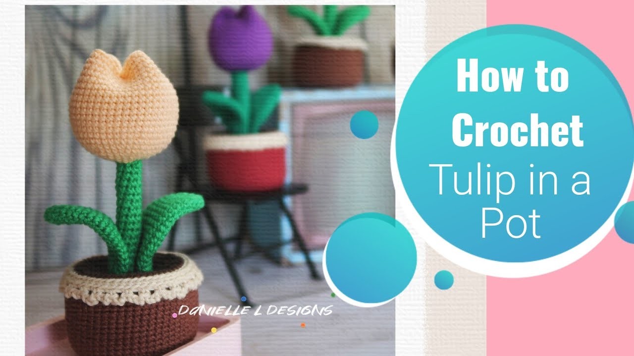 Crochet Tulip flower in a pot amigurumi tutorial | no wire
