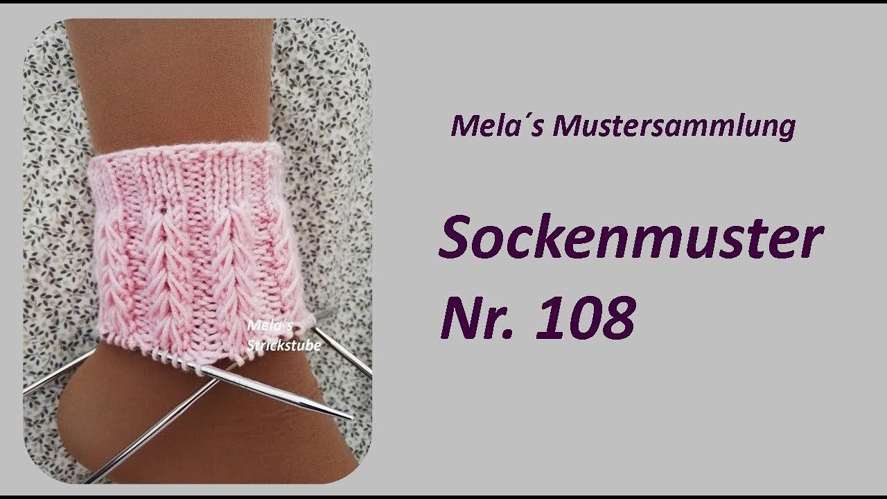 Sockenmuster Nr. 108 - Strickmuster in Runden stricken. Socks knitting pattern