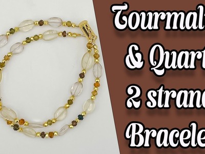 EASY Double Strand Bracelet Using Tourmaline and Crystal Quartz from Victory Gems & Beads!