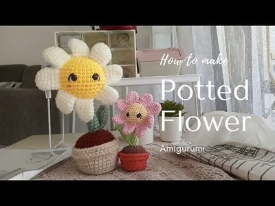 FREE CROCHET PATTERN | POTTED FLOWER AMIGURUMI (Part 1)