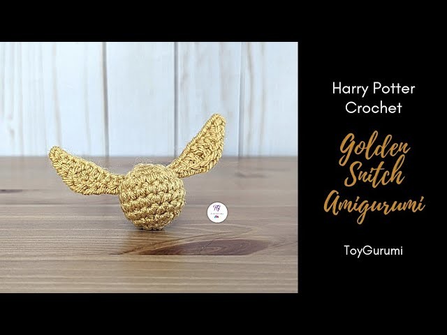 Harry Potter Crochet Series || How to Crochet Snitch Amigurumi Pattern || Golden Snitch Amigurumi