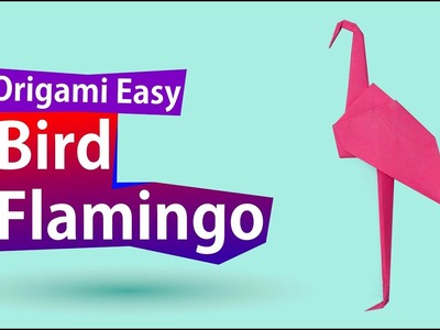 How To Make Origami Bird Flamingo