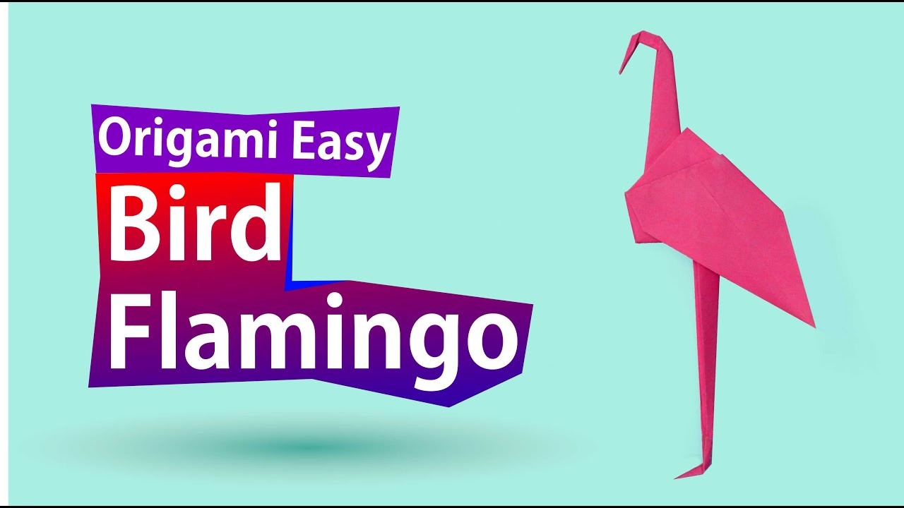 How To Make Origami Bird Flamingo