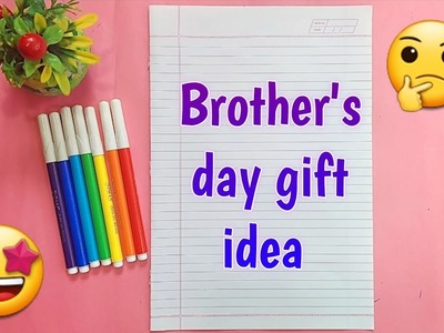 Brothers day gift idea with paper. brother's day gifts. handmade gift idea.gift ideas for brother