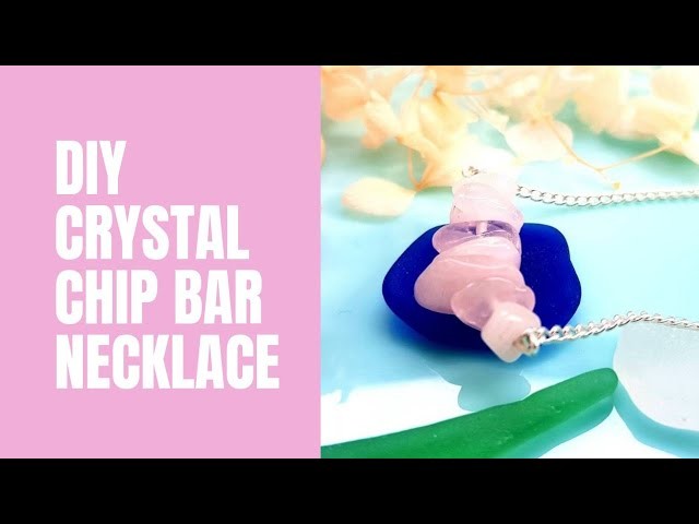 DIY crystal chip bar necklace- Gemstone wire necklace-Wire Jewelry-Easy Beaded necklace Tutorial