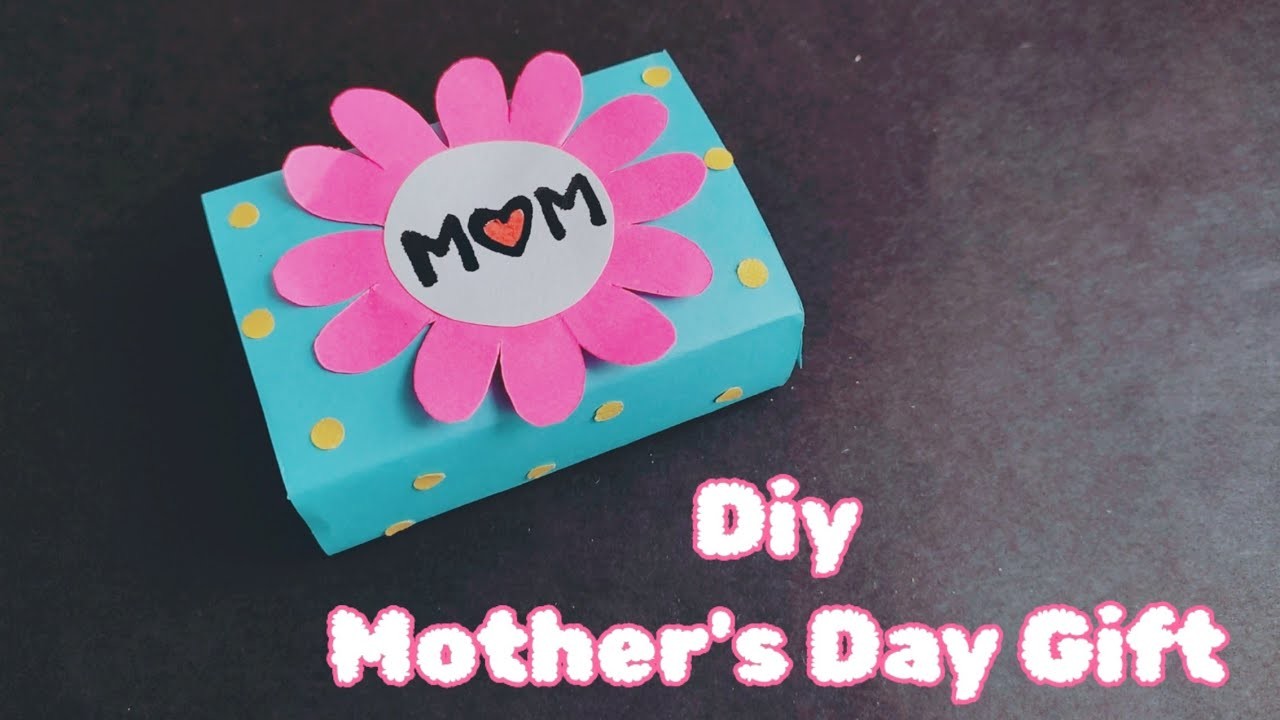DIY Happy Mother Day SURPRISE Gift Box 2022 • Mother's day gift box idea • Handmade mothers day gift