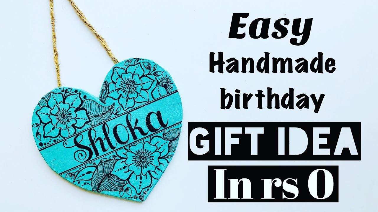 Easy Handmade Birthday Gift Ideas.Beautiful Handmade Gift Ideas For Birthday@Art & Craft By Tulsi