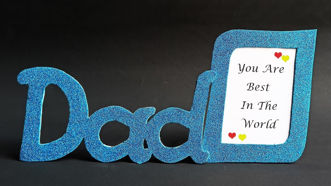 Father's day gift ideas 2022| Photo frame craft idea easy | Homemade Fathers Day Gifts Last Minute