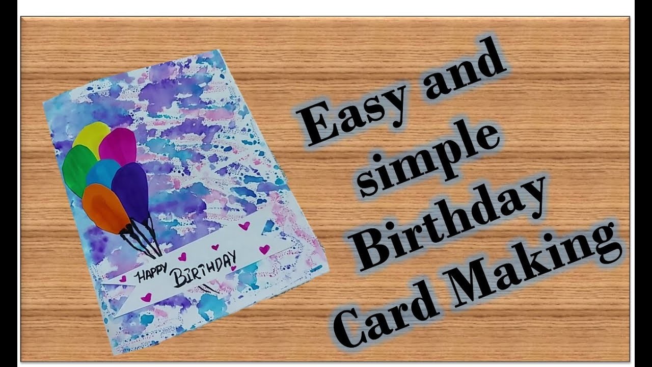 How To Make DIY Birthday Card, Easy And Simple Birthday Card Making ...