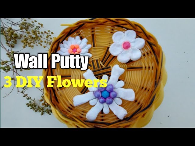 3 DIY Flowers using Wall Putty | Wall Putty Craft Ideas | Happi To Create |  Make Wall Putty Flowers