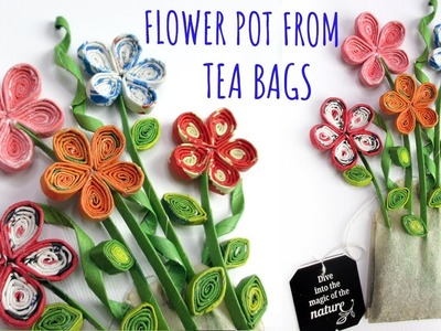 DIY Flower Pot From Tea Bag Wrappers | Recycle | Reuse of Waste Material