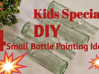 4 Small Bottle Decoration Ideas | Kids Special DIY Bottle Art |Simple Glass Bottle Painting Designs|