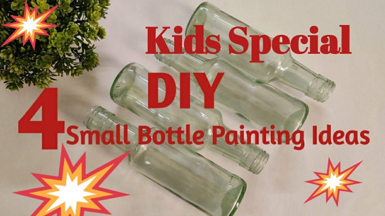 4 Small Bottle Decoration Ideas | Kids Special DIY Bottle Art |Simple Glass Bottle Painting Designs|