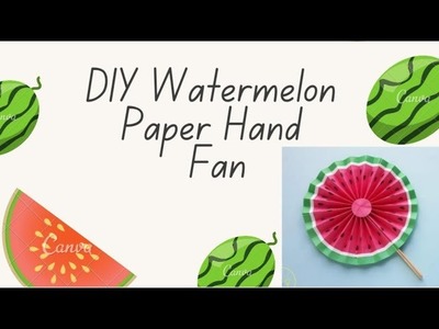 Cute Paper Pop up Fan | DIY Watermelon Hand Fan | Paper Fan Decorations