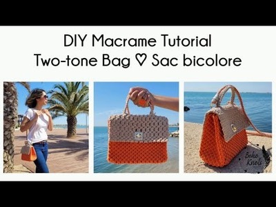 DIY macrame Two-tone BAG tutorial EN-FR tuto SAC bicolore en macrame | #11