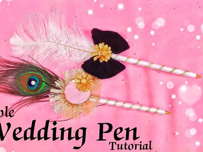 DIY Wedding Pen Tutorial || How to decorate wedding pens || Couple Wedding Pen Ideas