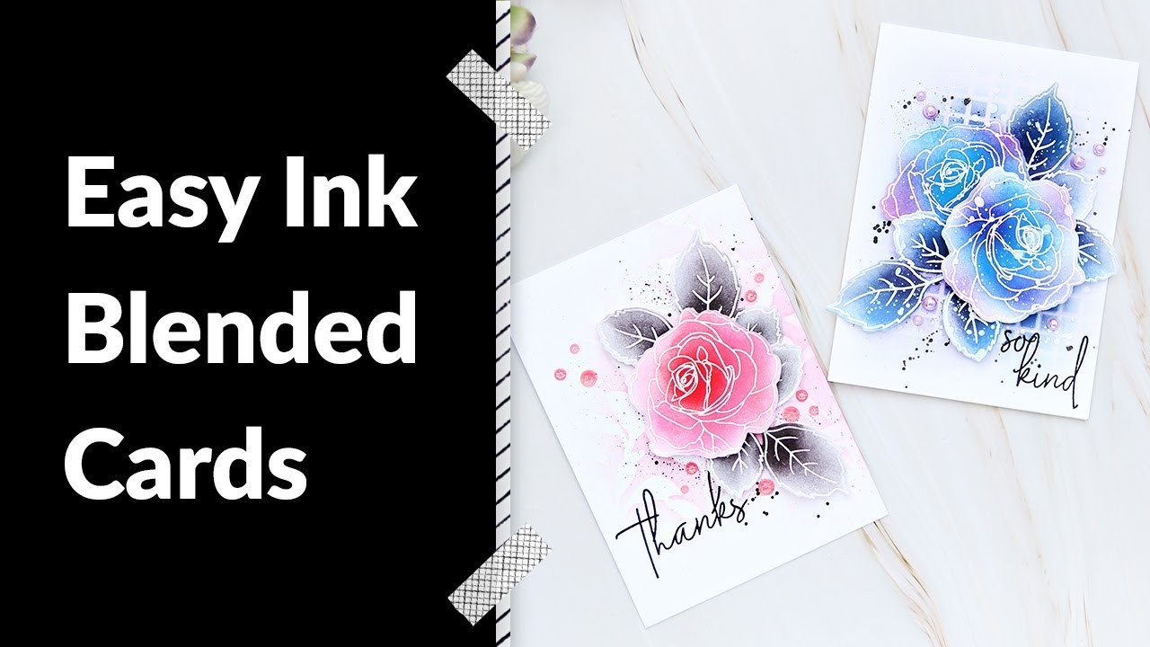 Easy Ink Blended Cards