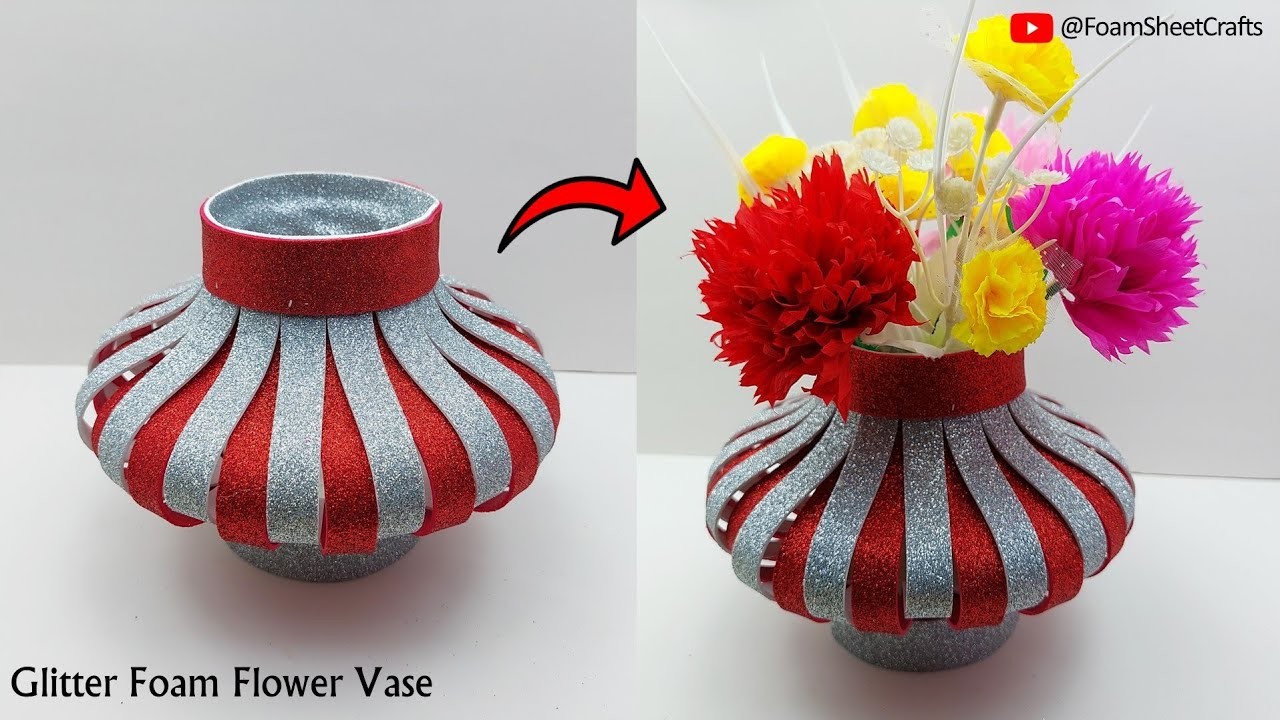 Glitter Foam Sheet Crafts | DIY Flower Vase Making From Plastic Bottle | Home Decorations Idea