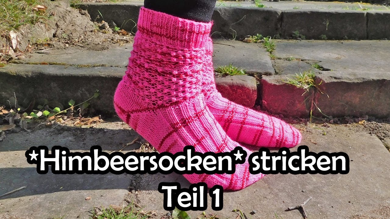 *Himbeersocken* stricken Teil 1 - Romy Fischer Strickanleitung