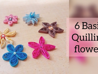 Basic Quilling Flowers Part-1|Quilling Flowers for beginners
