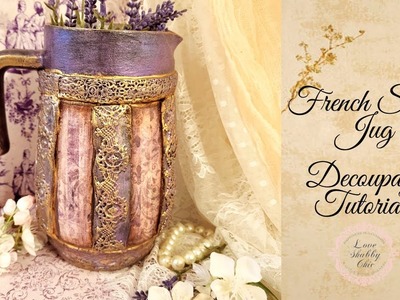 French Style chic Lavender Jug- Decoupage Tutorial