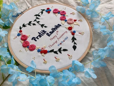 Hand Embroidery || Anniversary Embroidery Hoop Frame || Embroidery Hoop Art