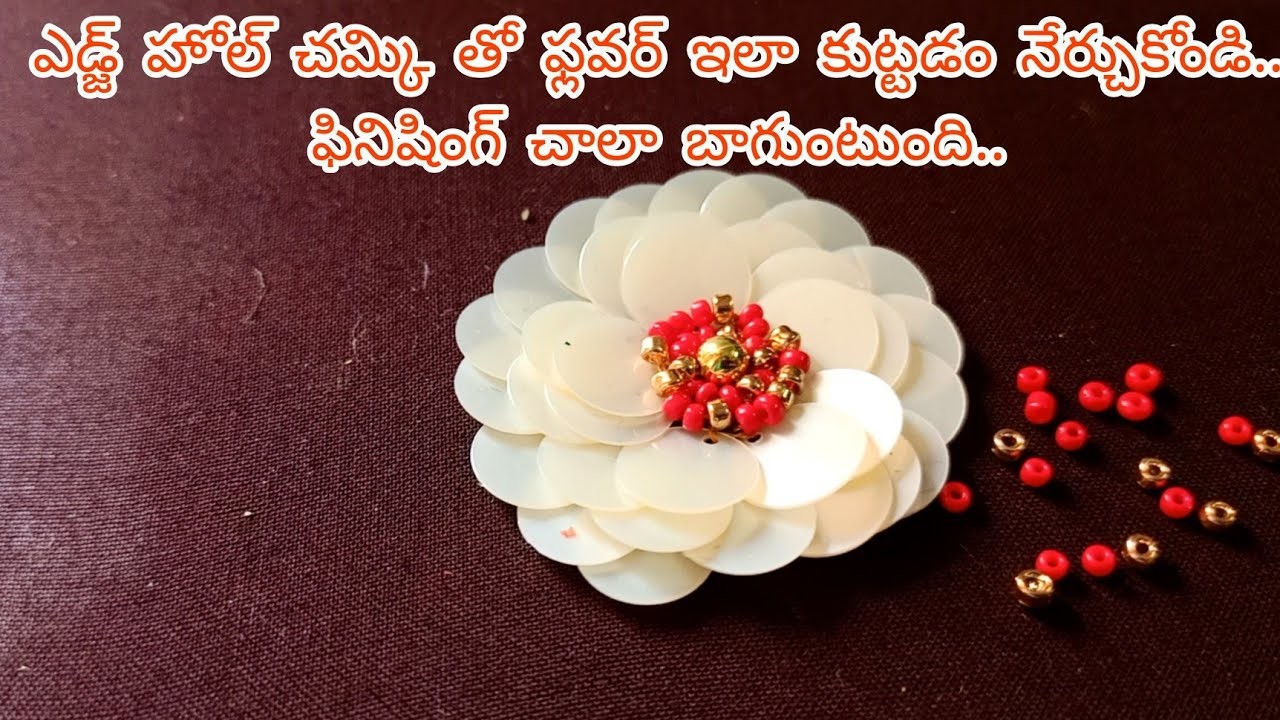 How to stitch edge hole chamki flower.#handembroidery #chamki #flowers #baapubomma