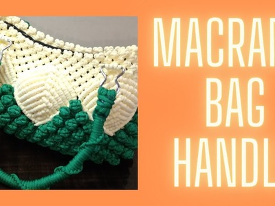 Macrame bag handle | diy macrame bag handle | Macrame Knots & Beads
