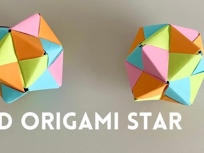 3D ORIGAMI STAR DIY - EASY ORIGAMI TUTORIAL