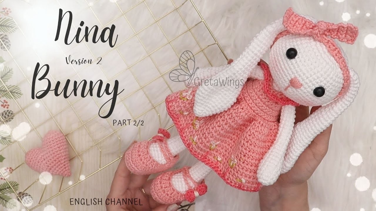 Bunny Nina Part 2.2 Amigurumi Crochet tutorial-Sub ????????????????. GretaWings