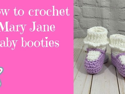 How to Crochet Mary Jane Baby Booties