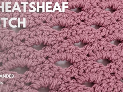 HOW TO CROCHET THE WHEATSHEAF STITCH