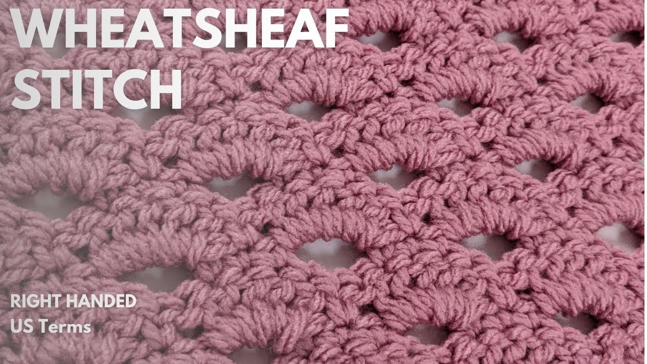 HOW TO CROCHET THE WHEATSHEAF STITCH