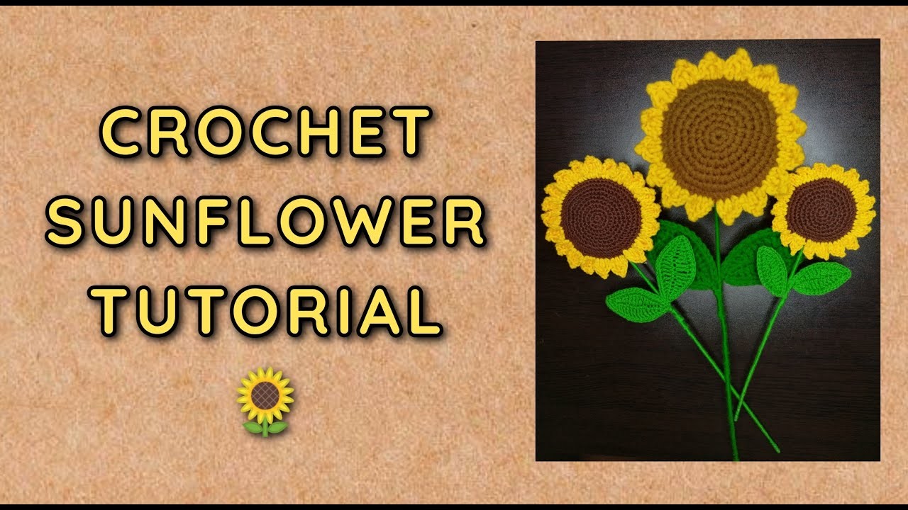 SUNFLOWER CROCHET | TUTORIAL PART1 | circle.petals.handmade | Nette's Creations.