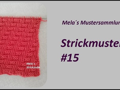Strickmuster #15. knitting pattern